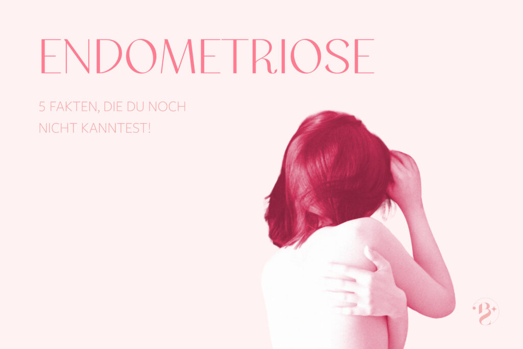 Endometriose - 5 Fakten, die du noch nicht kanntest! 6 Blog Header neu 202496